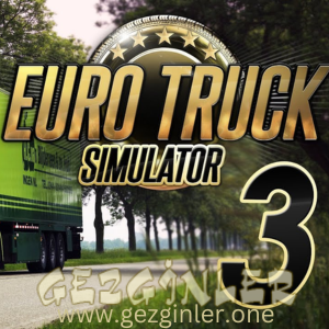 Euro Truck Simulator 3 Indir Gezginler