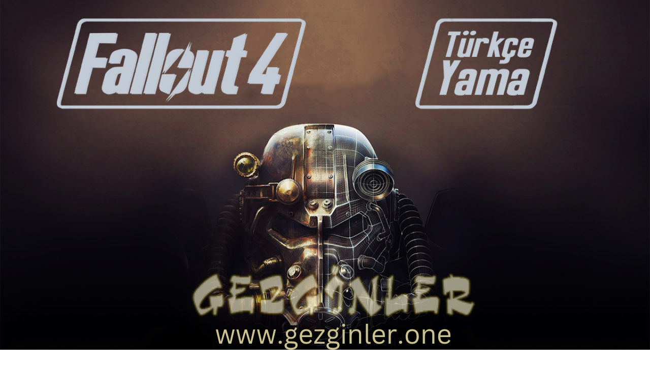 Fallout 4 Türkçe Yama Indir