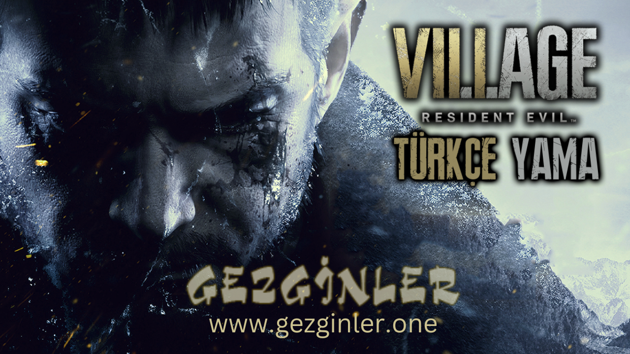Resident Evil Village Türkçe Yama Steam