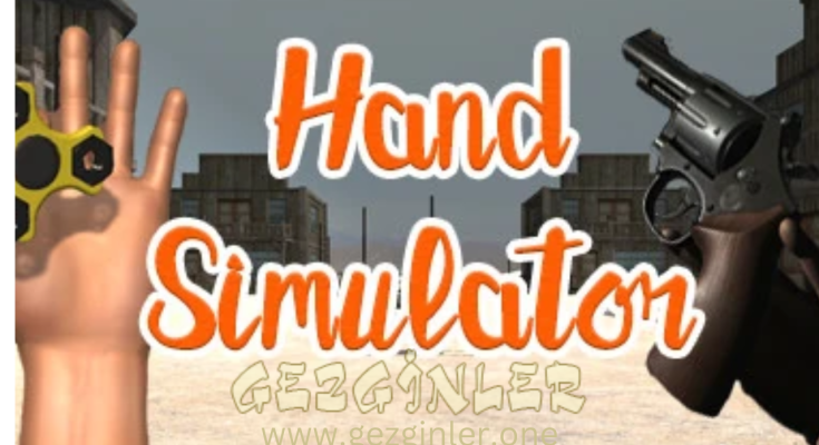 Hand Simulator Indir Gezginler