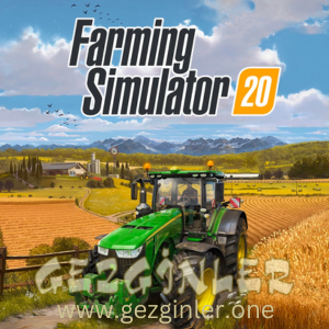 Farming Simulator 20 Indir Gezginler