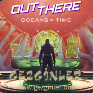 Out There Oceans of Time Indir