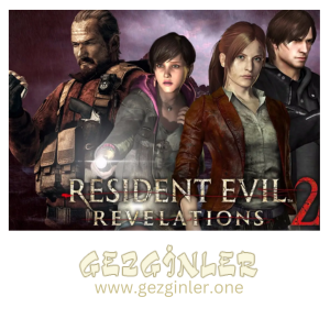 Resident Evil Revelations 2 Indir