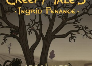 Creepy Tale 3 Ingrid Penance Indir