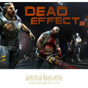 Dead Effect 2 Indir
