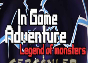 In Game Adventure Legend of Monsters Indir