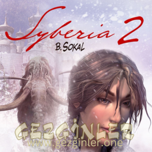 Syberia 2 Indir