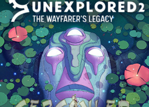 Unexplored 2 The Wayfarer's Legacy Indir